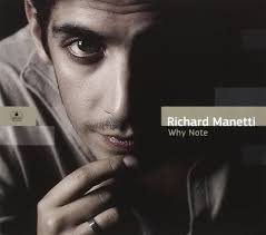Richard Manetti Why Not